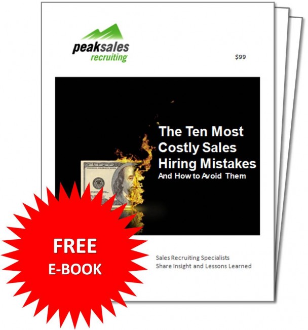 Ten Most Costly Sales Hiring Mistakes